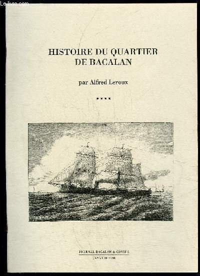 HISTOIRE DU QUARTIER DE BACALAN - FASCICULE 4