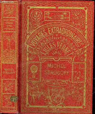 MICHEL STROGOFF - COLLECTION VOYAGES EXTRAORDINAIRES.