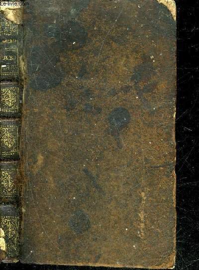 TABLETTES CHRONOLOGIQUES CONTENANT AVEC ORDRE L'ETAT DE L'EGLISE EN ORIENT & EN OCCIDENT LES CONCILES GENERAUX & PARTICULIERS LES AUTHEURS ECCLESIASTIQUES LES SCHISMES HERESIES & OPINIONS QUI ONT ESTE CONDAMNEES - NOUVELLE EDITION.