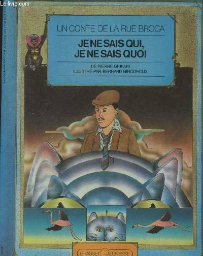 Un conte de la rue Broca - Je ne sais …