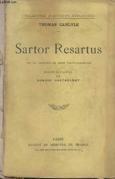 Sartor Resartus, vie et opinions de Herr Teufelsdroeckh - collection d'auteurs étrangers