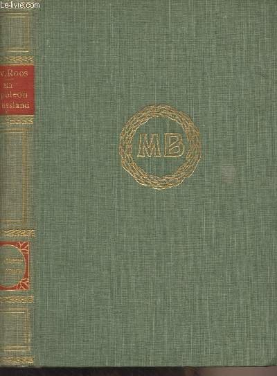 Mit Napoleon in Russland - "Memoirenbibliothek" III. Serie Band 13