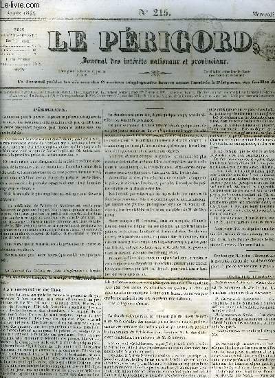 LE PERIGORD JOURNAL DES INTERETS NATIONAUX ET PROVINCIAUX N°215 1844 - Périgueux - corruption toujours croissante - le chien des fiancés - Angleterre situation du ministère Peel est fortement ébranlée - Algérie la colonne Bugeaud a séjourné à Ouchda etc.