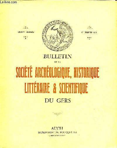BULLETIN DE LA SOCIETE D'HISTOIRE ET D'ARCHEOLOGIE DU GERS - 4EME TRIMESTRE - 71EME ANNEE - Le monde et l'homme de Du Bartas par Prieur - le dessin de Mario Cavaglieri - deux passages de Dastros qu'on peut supposer locutions proverbiales etc.