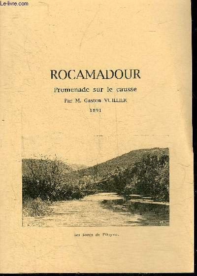 ROCAMADOUR PROMENADE SUR LE CAUSSE.