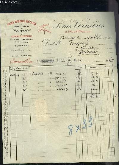 UNE FACTURE DE LOUIS VERNIERES FERS ACIERS METAUX - DATANT DE JUILLET 1933 - DESTINEE A MONSIEUR VERGNES + UN RECU LOUIS VERNIERES.