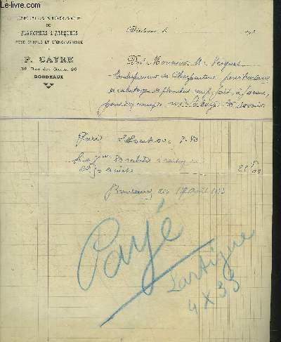 LOT DE 3 FACTURES DE P.CAYRE REPLANISSAGE DE PLANCHERS & PARQUETS POSE D'HUILE ET D'ENCAUSTIQUE - DESTINEE A MONSIEUR VERGNES.