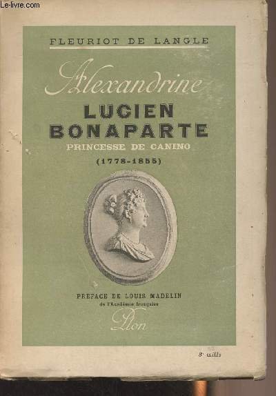 Alexandrine Lucien-Bonaparte, Princesse de Canino (1778-1855)