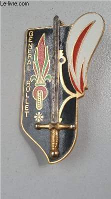 UN INSIGNE MILITAIRE DE LA PROMOTION GENERAL ROLLET.