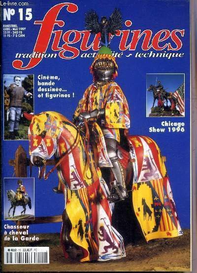 FIGURINES TRADITION ACTUALITE TECHNIQUE N° 15 AVRIL MAI 1997 - …