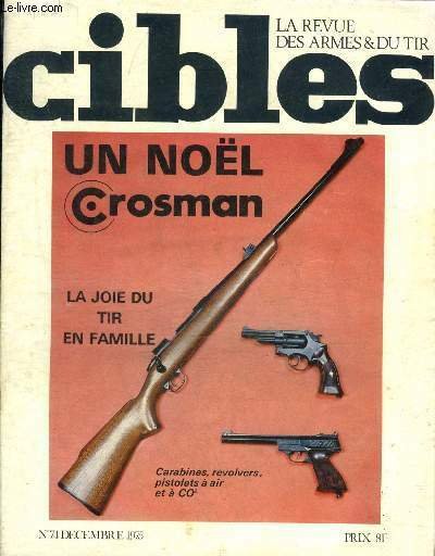 CIBLES LA REVUE DES ARMES & DU TIR N° 74 …