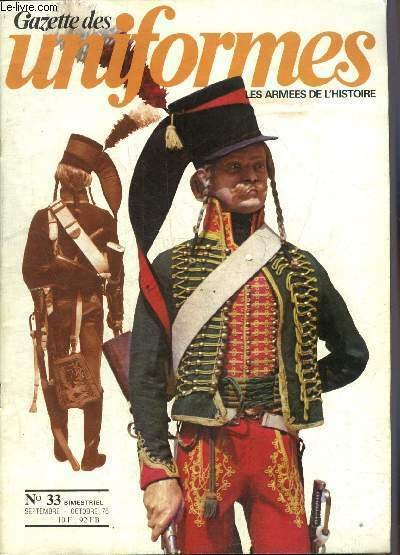 UNIFORMES LES ARMEES DE L'HISTOIRE, GAZETTE DES UNIFORMES N° 33 …