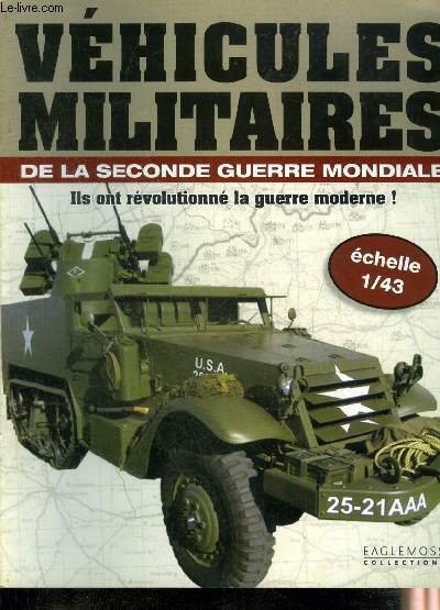 VEHICULE MILITAIRES DE LA SECONDE GUERRE MONDIALE - ECHELLE 1/43 …