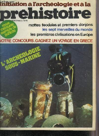 INITIATION A L'ARCHEOLOGIE ET A LA PREHISTOIRE/PREHISTOIRE ET ARCHEOLOGIE N° …