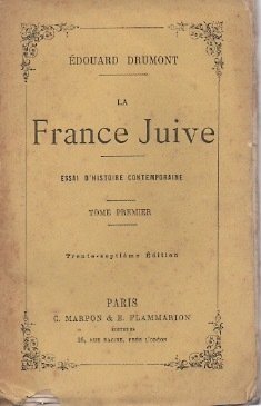 La France Juive devant l'opinion. Tome premier. | Immagine principale