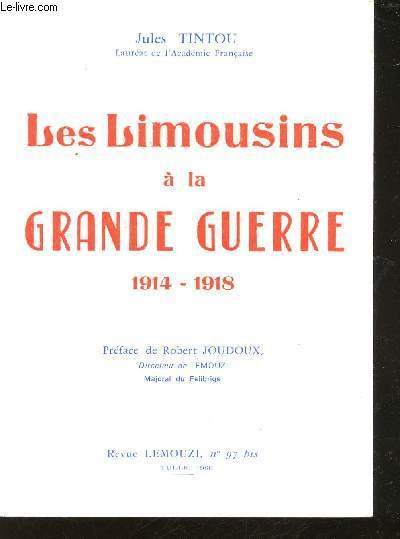 Les Limousins à la Grande Guerre, 1914-1918. Revue Lemouzi N° …