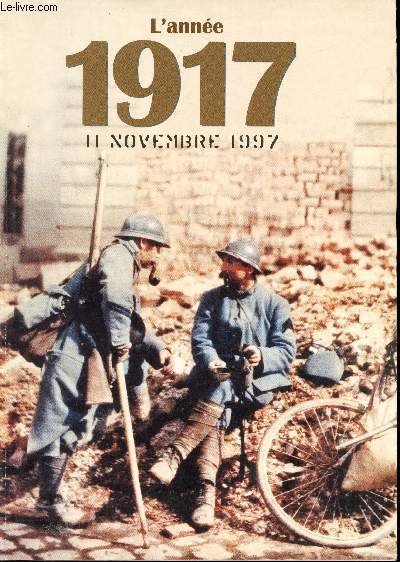 L'année 1917. 11 Novembre 1997.