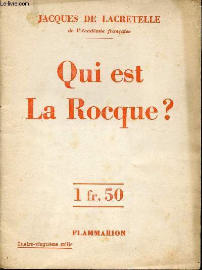 Qui est La Rocque ?
