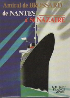 De Nantes à St Nazaire. L'estuaire de la Loire.