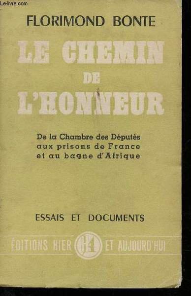 Le chemin de l'honneur, de la chambre des Députés aux …