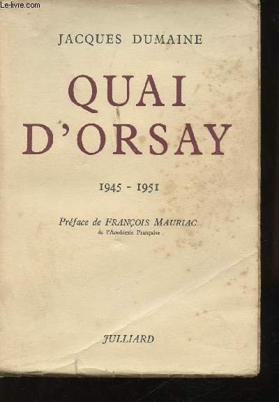 Quai d'Orsay (1945 - 1951).
