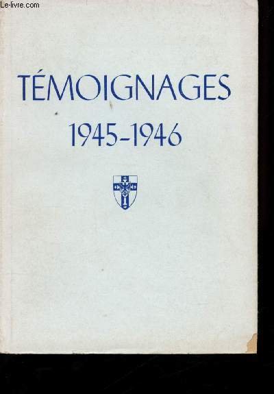 Témoignages 1945 - 1946.