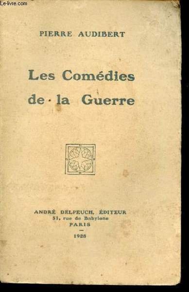 Les Comédies de la Guerre.