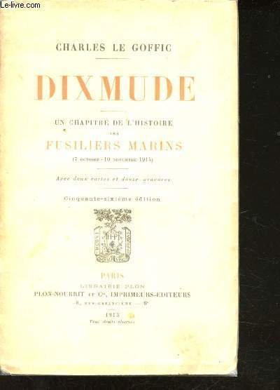 Dixmude. Un chapitre de l'histoire des Fusiliers Marins (7 Octobre …