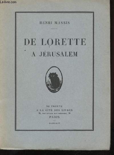 De Lorette à Jérusalem.