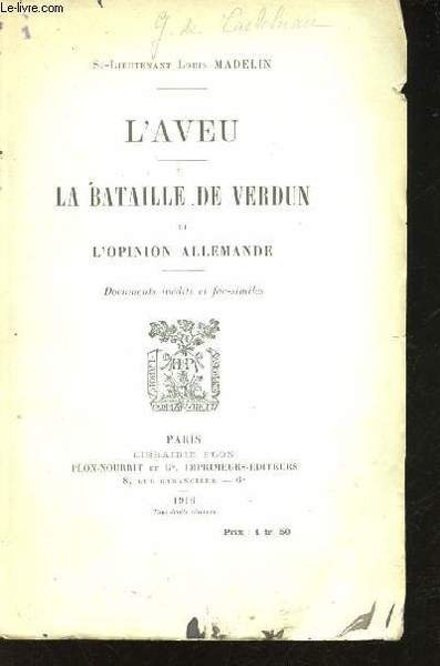 L'Aveu. La bataille de Verdun et l'opinion allemande.