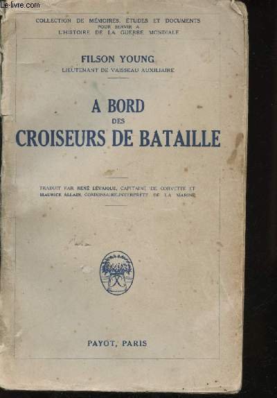 A bord des croiseurs de bataille