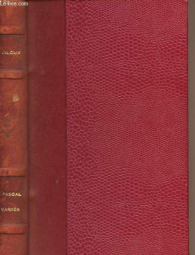 De Pascal à Barrès - "L'esprit des livres, 2e série"