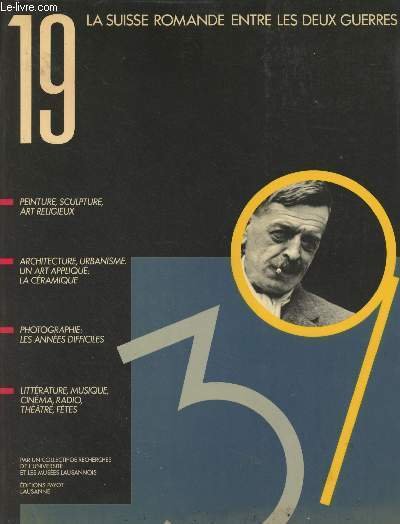 La Suisse romande entre les deux guerres 19-39 - Peinture, … | Immagine principale