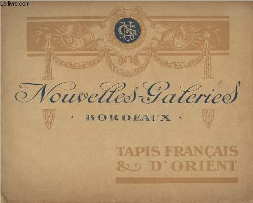 Nouvelles-galeries - Bordeaux - Tapis français & d'Orient