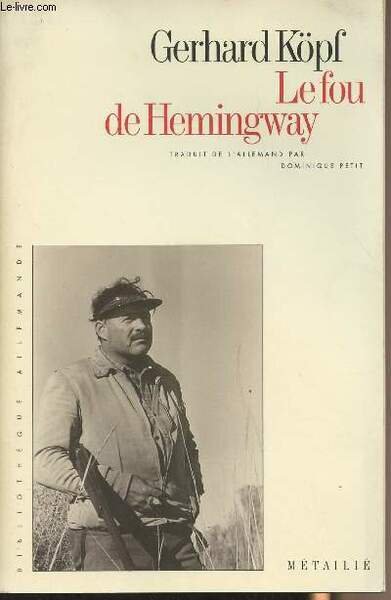 Le fou de Hemingway