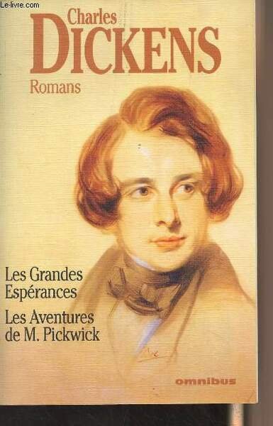 Les grandes espérances - Les aventures de M. Pickwick - Suivi de Dickens par Stefan Zweig