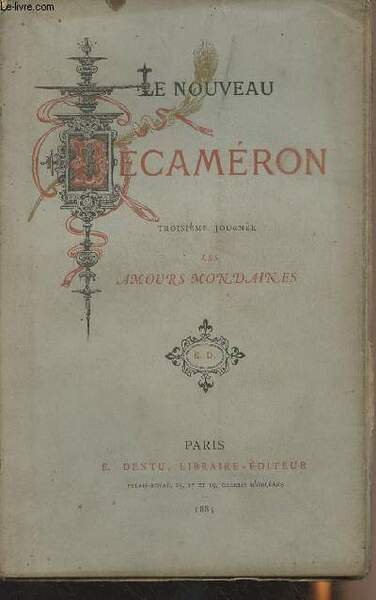 Le Nouveau Décaméron - Troisième journée : Les amours mondaines