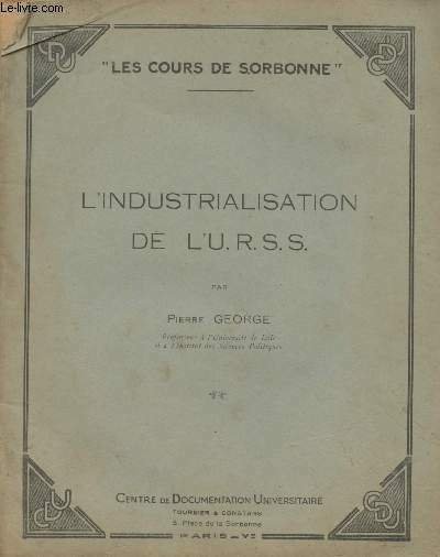 L'industrialisation de l'U.R.S.S - "Les cours de Sorbonne"