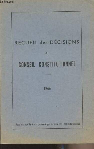 Recueil des décisions du conseil constitutionnel - 1966