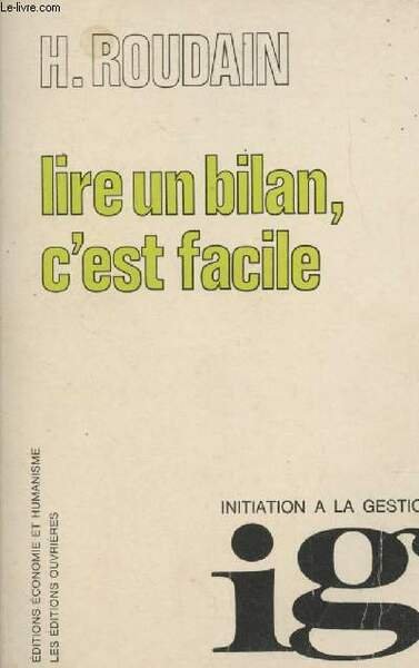 Lire un bilan, c'est facile - "Initiation à la gestion" …