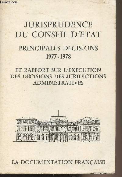 Jurisprudence du conseil d'Etat - Principales décisions 1977-1978 et rapport … | Immagine principale