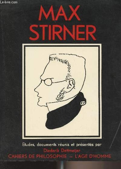 Max Stirner ou la première confrontation entre Karl Marx et …