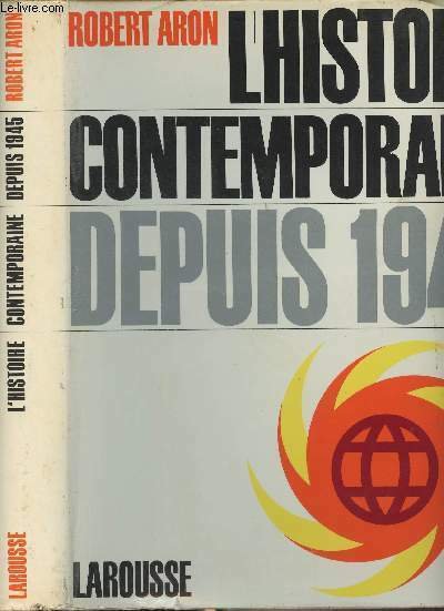 L'histoire contemporaine depuis 1945