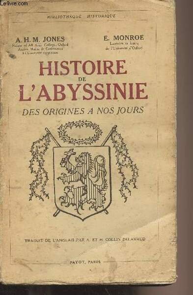 Histoire de l'abyssinie des origines à nos jours - "Bibliothèque …
