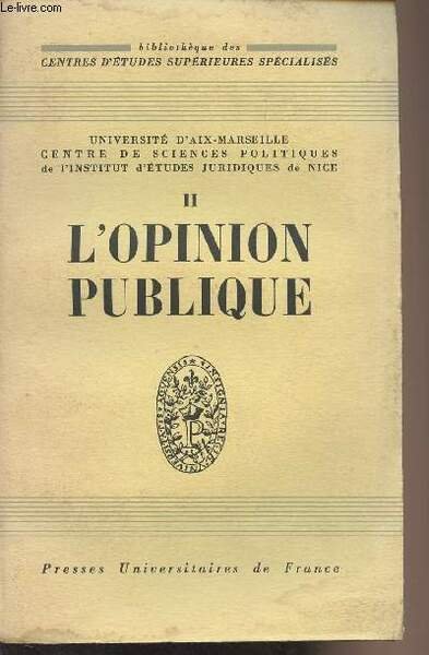 Université d'Aix-Marseille, Centre de Sciences politiques de l'institut d'études juridiques de Nice - II - L'opinion publique