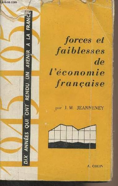Forces et faiblesses de l'économie française 1945-1956 | Immagine principale