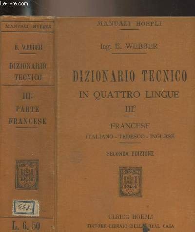 Dizionario Tecnico in quattro lingue - III. Francese, Italiano, Tedesco, … | Immagine principale