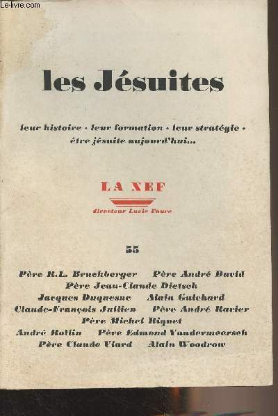 La Nef - Nouvelle série, Cahier n°55, nov. déc. 1974, …