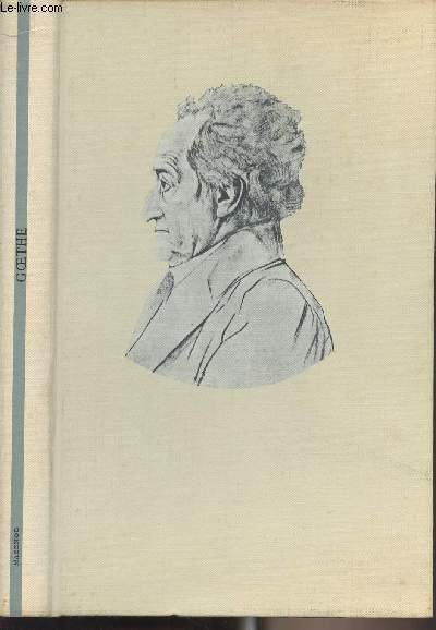 Les écrivains célèbres, oeuvres : Wolfgang Goethe - Faust - …