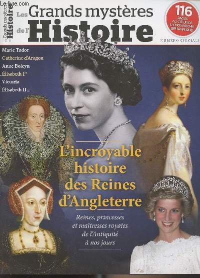 Les Grands mystères de l'Histoire - Numéro spécial n°11 : L'incroyable histoire des Reines d'Angleterre (Reines, princesses et maîtresses royales de l'Antiquité à nos jours) - Opinion : des reines guerrières aux radicales discrètes - Boadicée, la reine